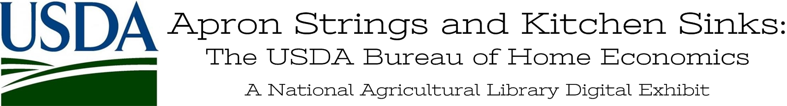 Apron Strings and Kitchen Sinks: A National Agricultural Library Digital Exhibit: A National Agricultural Library Digital Exhibit