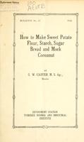 How to Make Sweet Potato Flour, Starch, Sugar, Bread and Mock Cocoanut cover.jpg